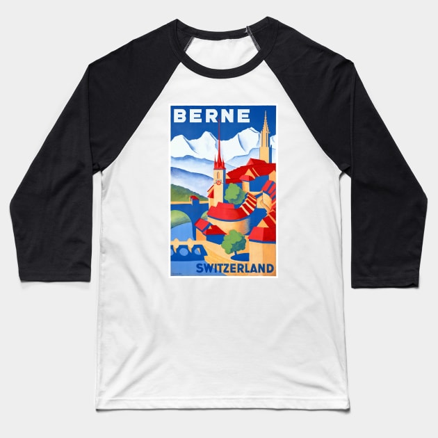 Vintage Travel Poster Switzerland Berne Baseball T-Shirt by vintagetreasure